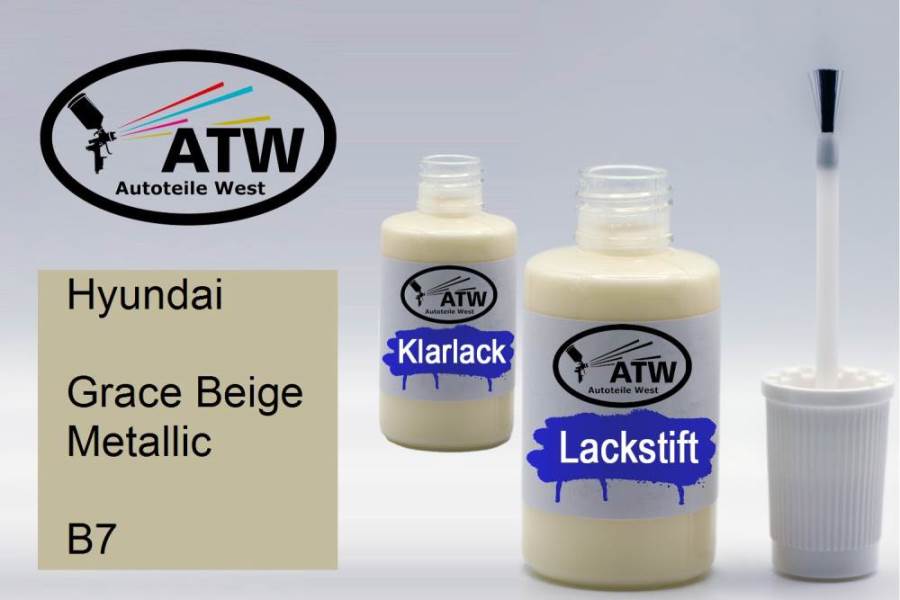 Hyundai, Grace Beige Metallic, B7: 20ml Lackstift + 20ml Klarlack - Set, von ATW Autoteile West.